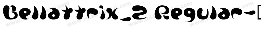 Bellattrix_2 Regular字体转换